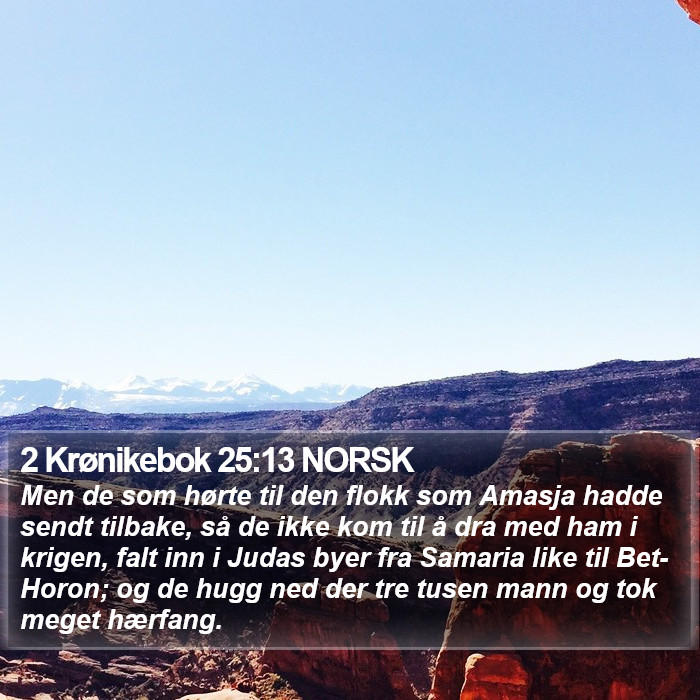2 Krønikebok 25:13 NORSK Bible Study