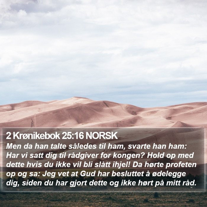 2 Krønikebok 25:16 NORSK Bible Study