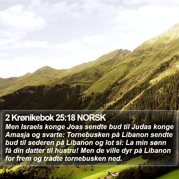2 Krønikebok 25:18 NORSK Bible Study