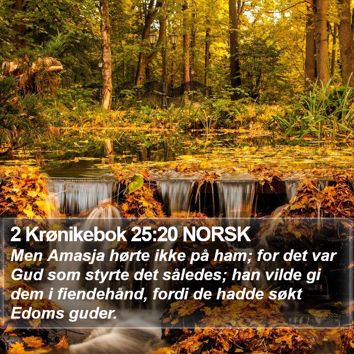 2 Krønikebok 25:20 NORSK Bible Study