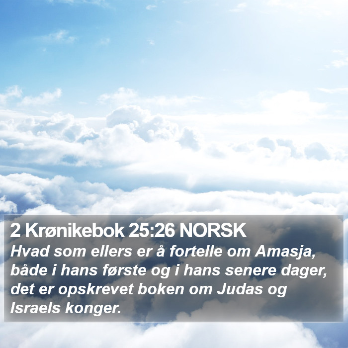 2 Krønikebok 25:26 NORSK Bible Study