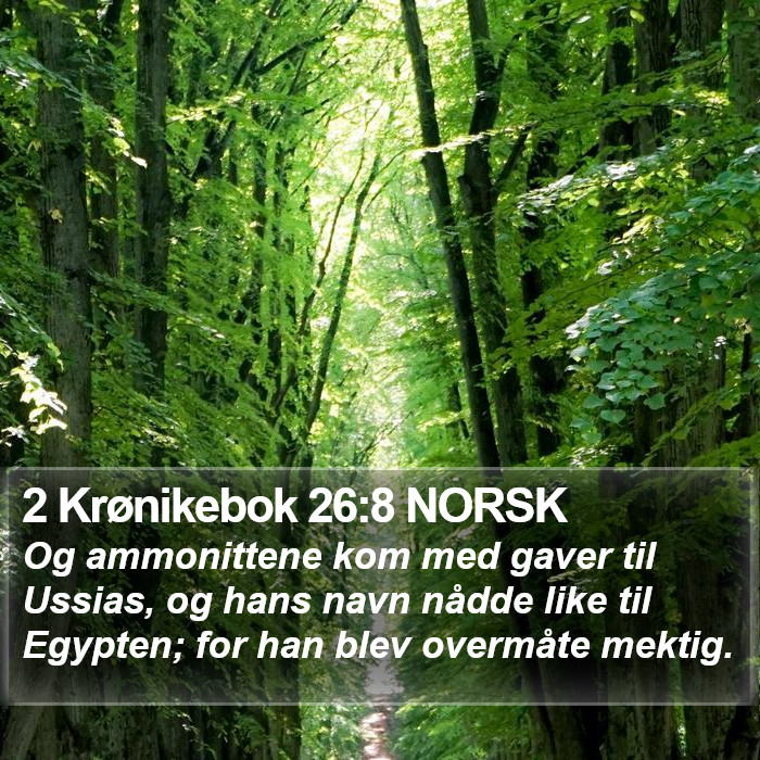 2 Krønikebok 26:8 NORSK Bible Study