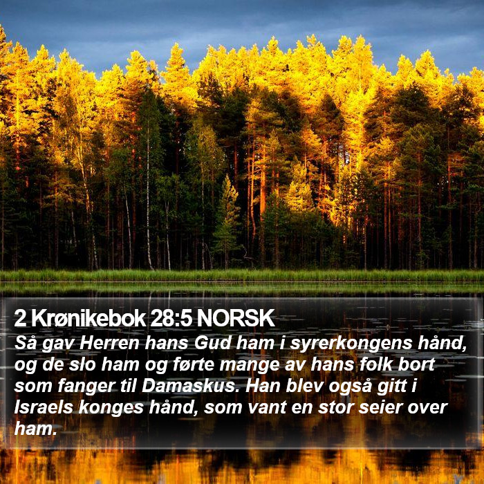 2 Krønikebok 28:5 NORSK Bible Study