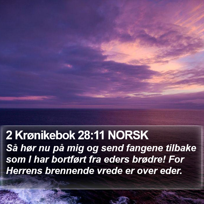 2 Krønikebok 28:11 NORSK Bible Study