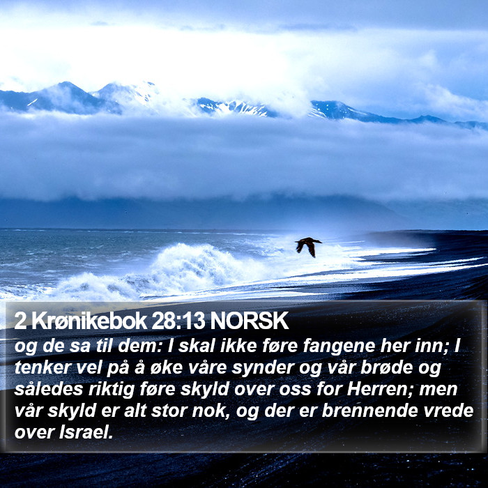 2 Krønikebok 28:13 NORSK Bible Study