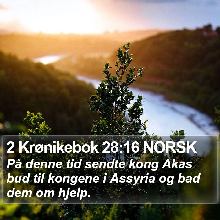 2 Krønikebok 28:16 NORSK Bible Study