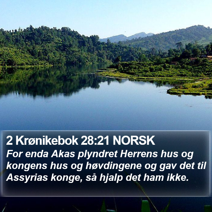 2 Krønikebok 28:21 NORSK Bible Study