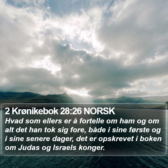 2 Krønikebok 28:26 NORSK Bible Study