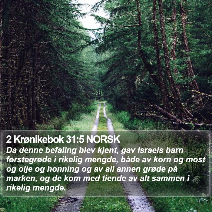 2 Krønikebok 31:5 NORSK Bible Study