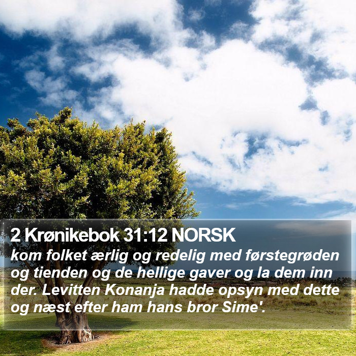 2 Krønikebok 31:12 NORSK Bible Study
