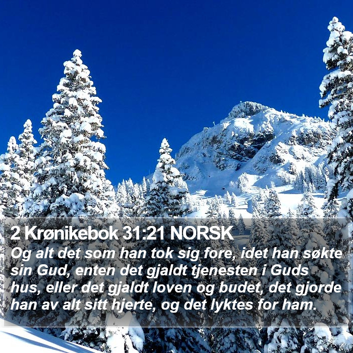 2 Krønikebok 31:21 NORSK Bible Study