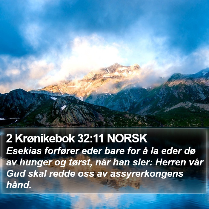 2 Krønikebok 32:11 NORSK Bible Study