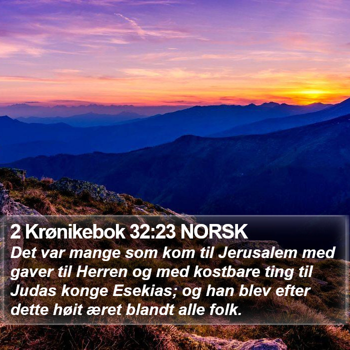2 Krønikebok 32:23 NORSK Bible Study