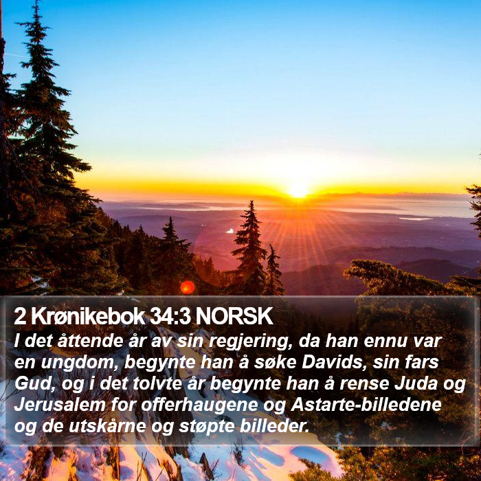 2 Krønikebok 34:3 NORSK Bible Study