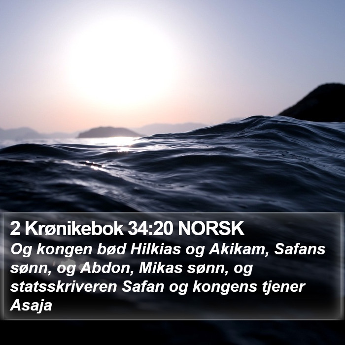 2 Krønikebok 34:20 NORSK Bible Study