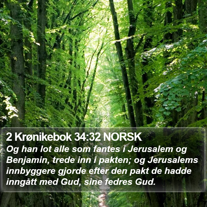 2 Krønikebok 34:32 NORSK Bible Study