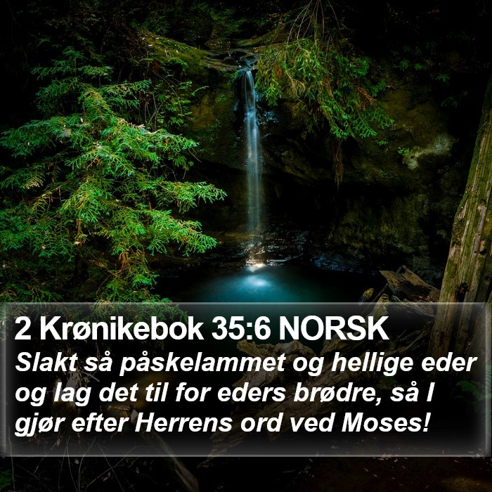 2 Krønikebok 35:6 NORSK Bible Study