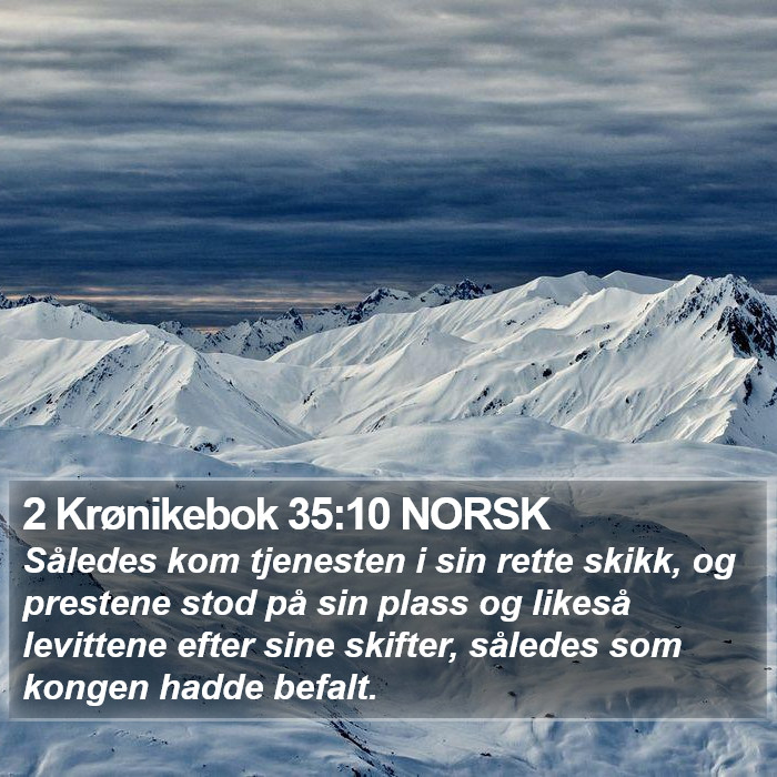 2 Krønikebok 35:10 NORSK Bible Study