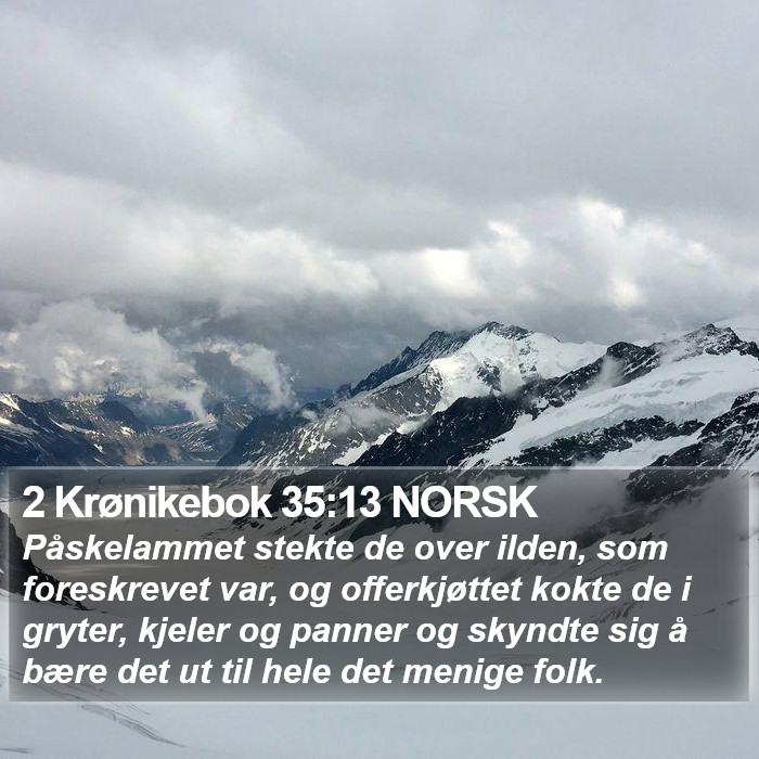 2 Krønikebok 35:13 NORSK Bible Study