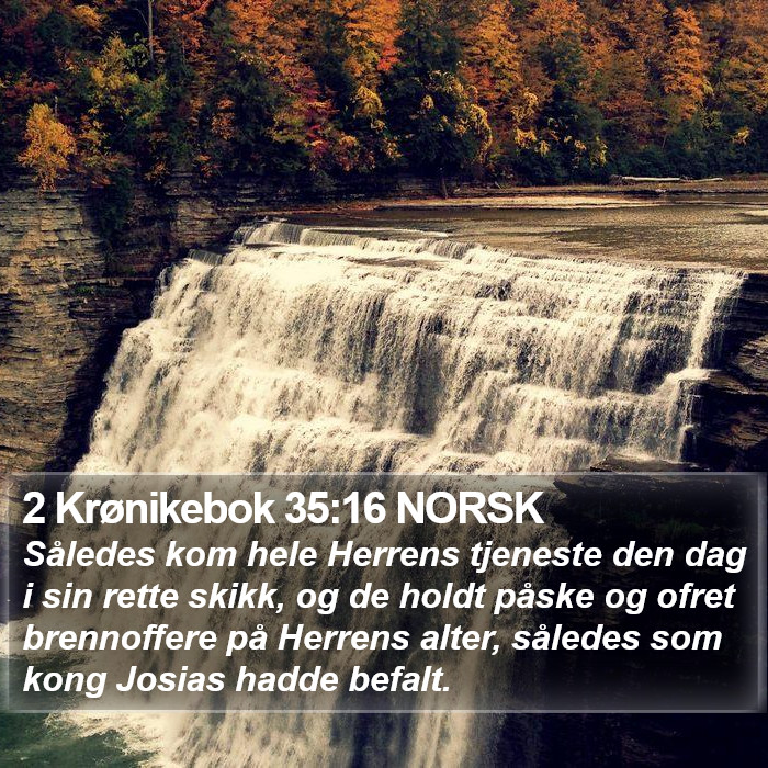 2 Krønikebok 35:16 NORSK Bible Study