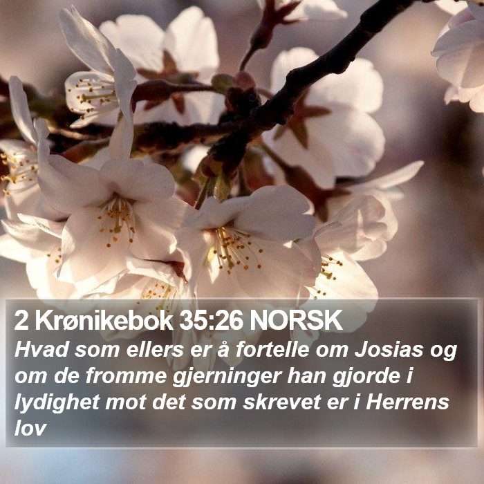 2 Krønikebok 35:26 NORSK Bible Study