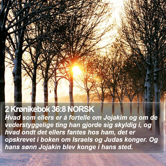 2 Krønikebok 36:8 NORSK Bible Study