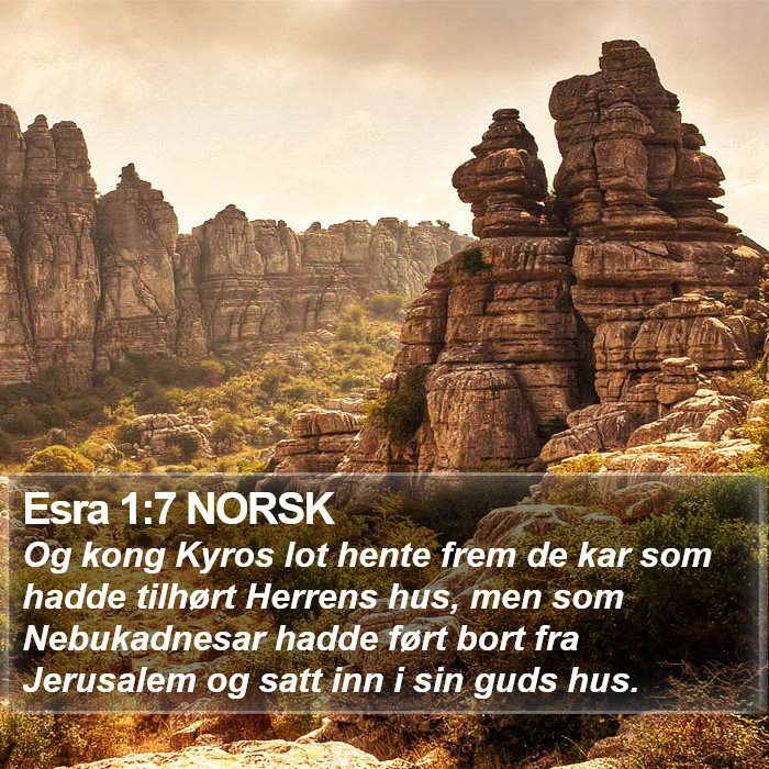 Esra 1:7 NORSK Bible Study