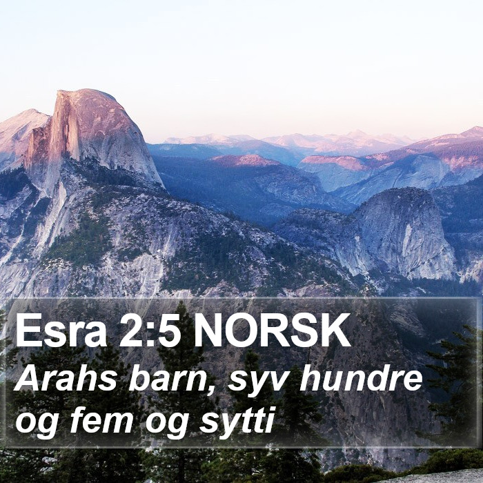 Esra 2:5 NORSK Bible Study