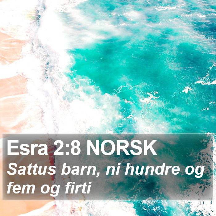 Esra 2:8 NORSK Bible Study