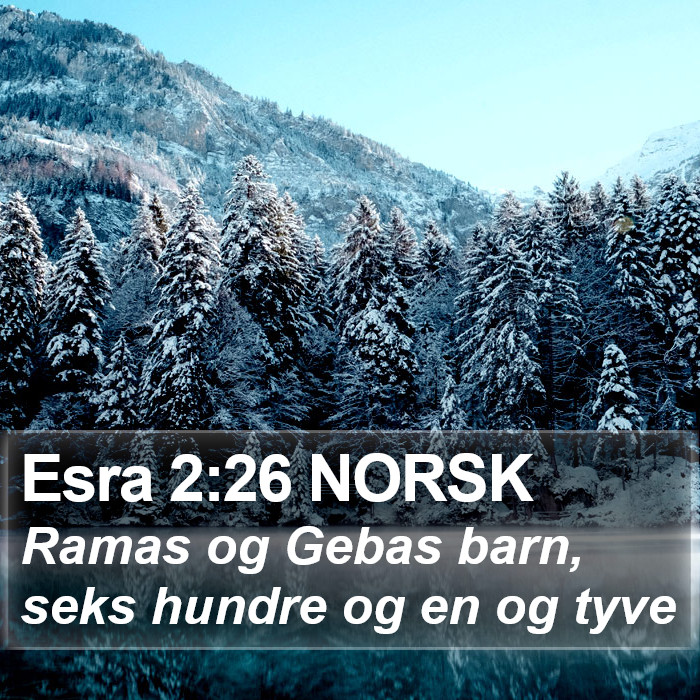 Esra 2:26 NORSK Bible Study