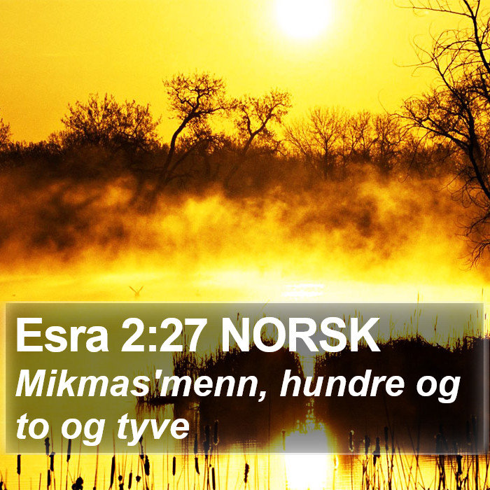 Esra 2:27 NORSK Bible Study