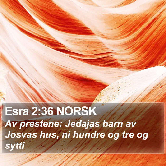 Esra 2:36 NORSK Bible Study