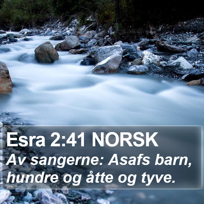 Esra 2:41 NORSK Bible Study