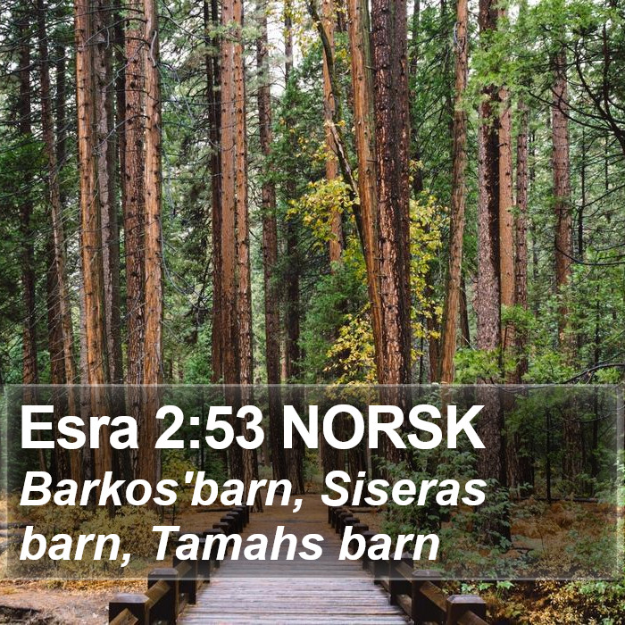 Esra 2:53 NORSK Bible Study