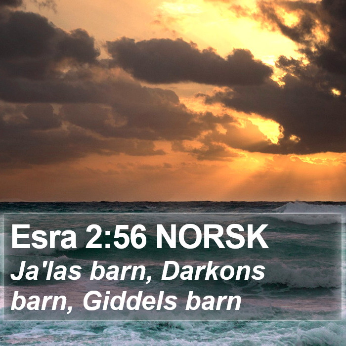 Esra 2:56 NORSK Bible Study