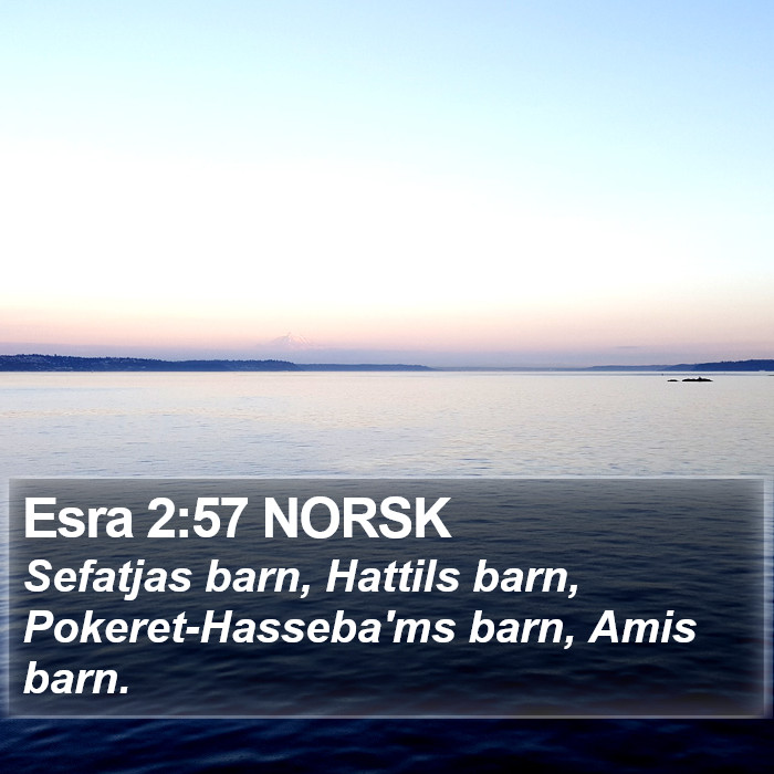 Esra 2:57 NORSK Bible Study