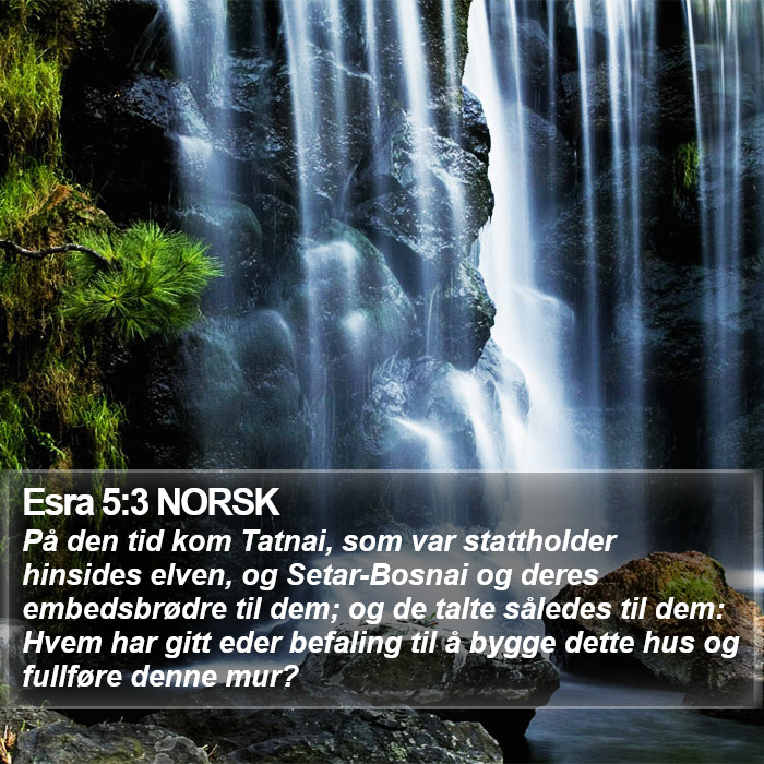 Esra 5:3 NORSK Bible Study
