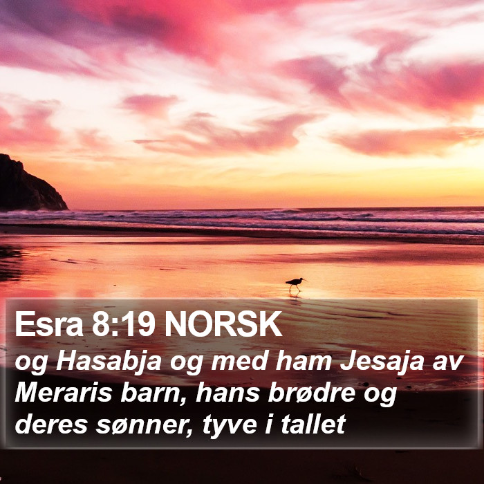 Esra 8:19 NORSK Bible Study
