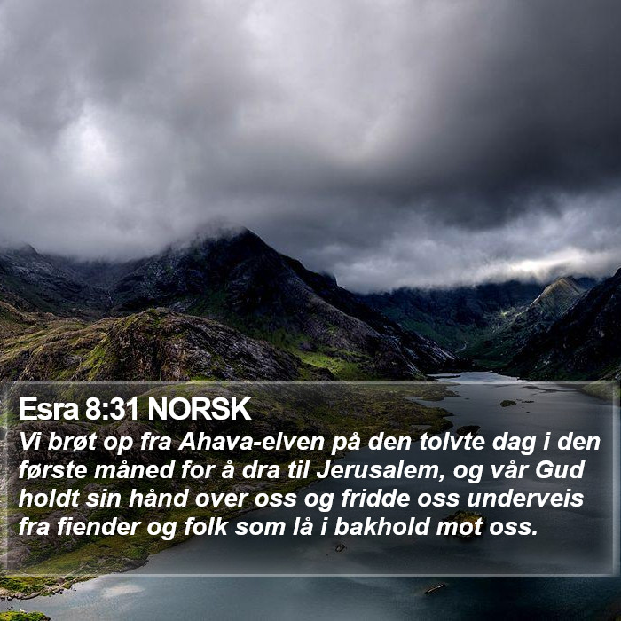 Esra 8:31 NORSK Bible Study