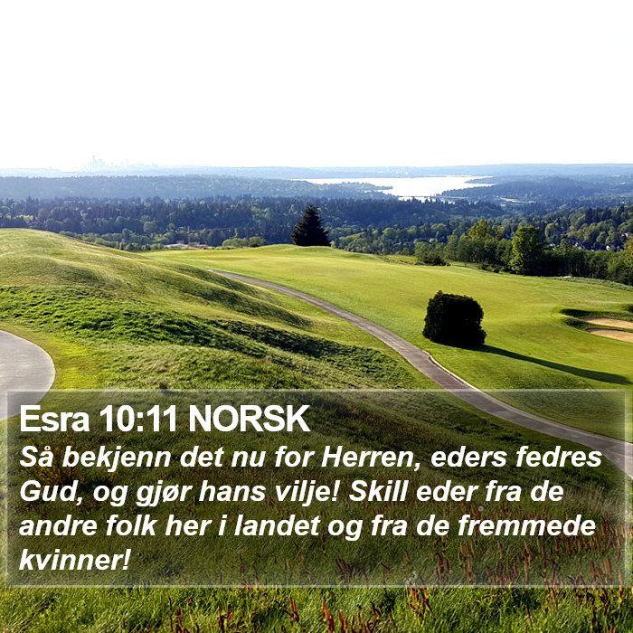 Esra 10:11 NORSK Bible Study