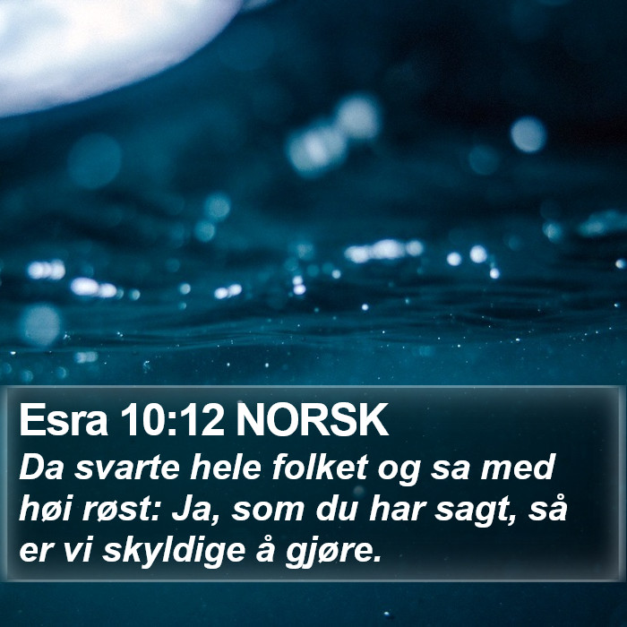 Esra 10:12 NORSK Bible Study