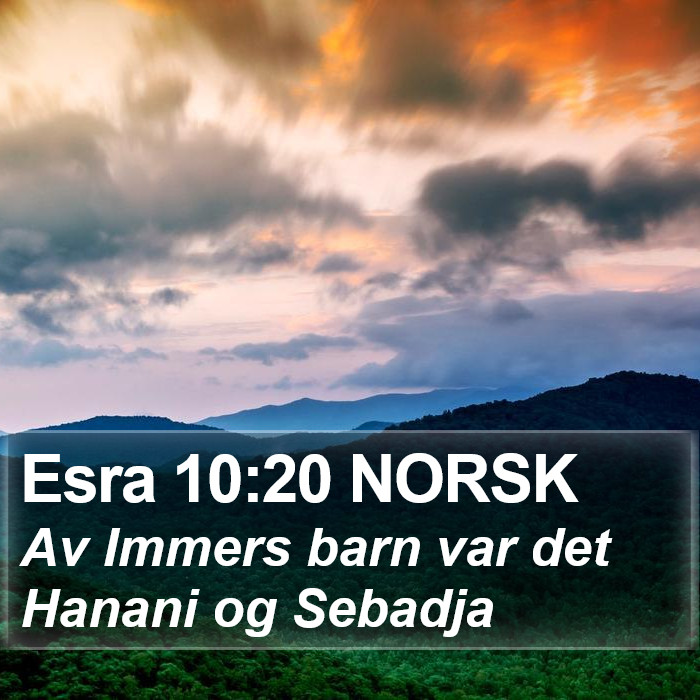 Esra 10:20 NORSK Bible Study