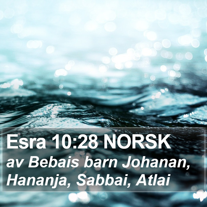 Esra 10:28 NORSK Bible Study