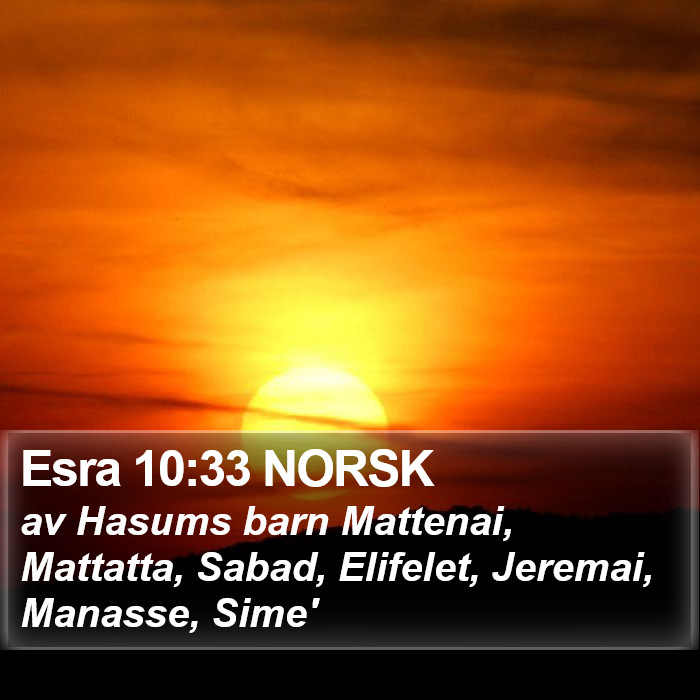 Esra 10:33 NORSK Bible Study