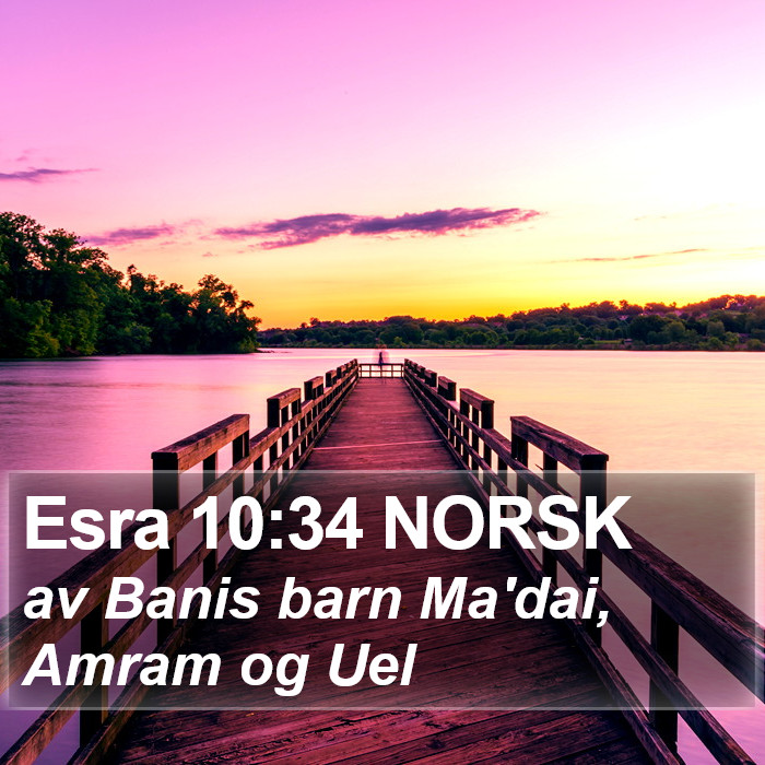 Esra 10:34 NORSK Bible Study