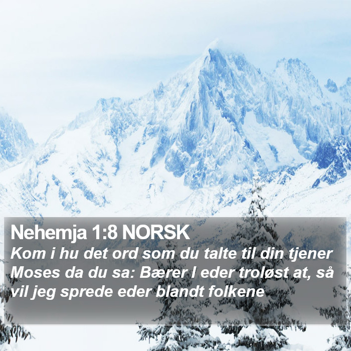 Nehemja 1:8 NORSK Bible Study