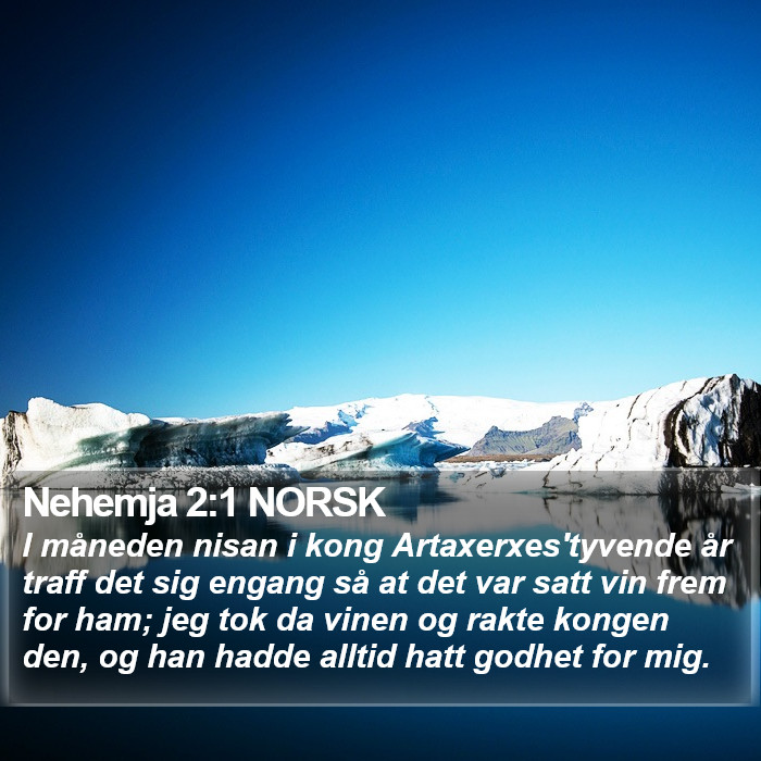 Nehemja 2:1 NORSK Bible Study