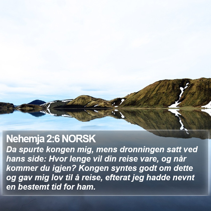 Nehemja 2:6 NORSK Bible Study