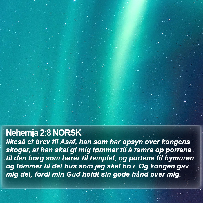 Nehemja 2:8 NORSK Bible Study