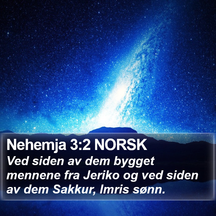 Nehemja 3:2 NORSK Bible Study